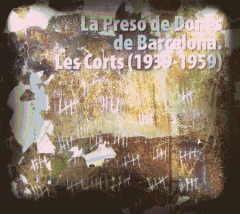 La Presó de Dones de Barcelona (1939-1959)